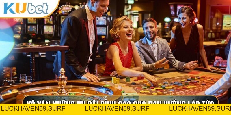 Casino KUBET88 - Sòng Bài Trực Tuyến Đẳng Cấp Nhất - LUCKHAVEN89
