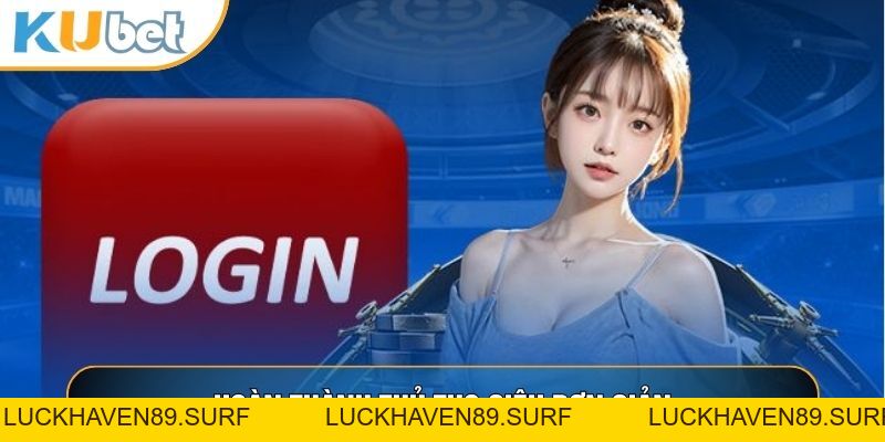 Đăng Nhập Kubet88 - Kết Nối Sân Chơi Giải Trí Thượng Lưu - LUCKHAVEN89