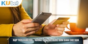 Hướng dẫn - KUBET88 - LUCKHAVEN89